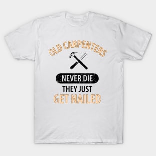 Wood Carpenter Joiner Woodcutter Craftsman T-Shirt